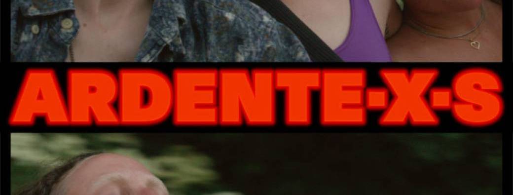 Documentaire : Ardente.x.s