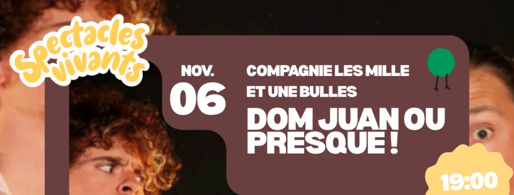 Dom Juan ou presque !  Par Mille et une bulles 