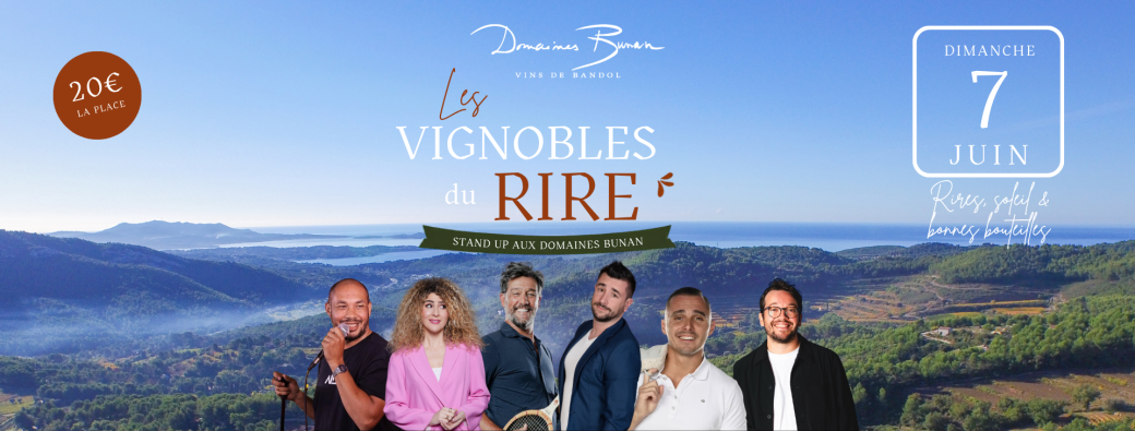 Les Vignobles du Rire - Domaines Bunan 07 Juin 2026