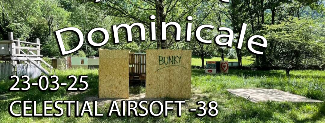 Dominicale AIRSOFT 23/03/25