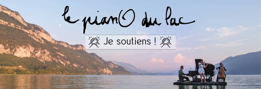 SOUTENEZ LE PIANO DU LAC