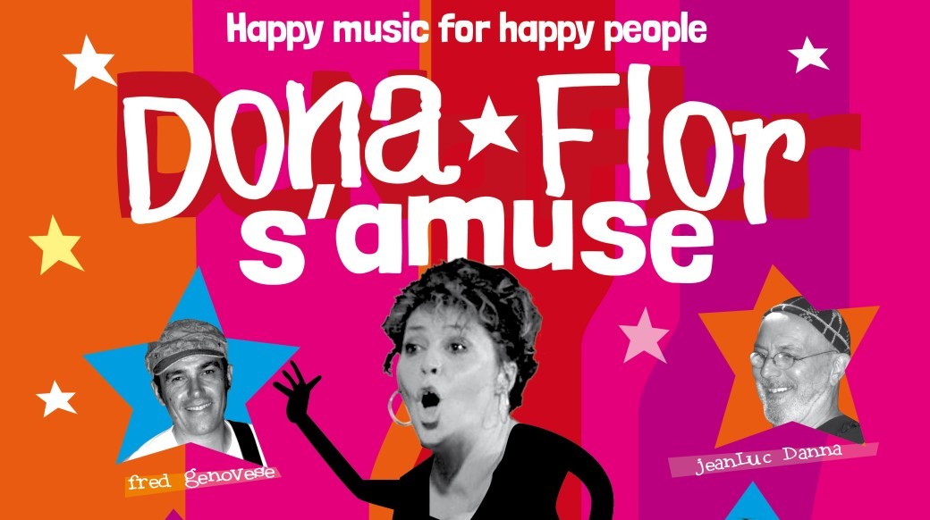 Dona Flor s'amuse