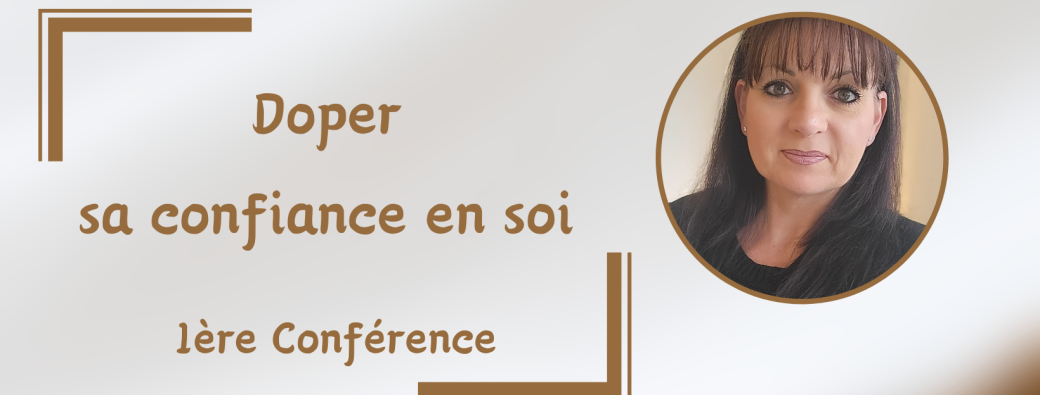 DOPER SA CONFIANCE EN SOI - conférence