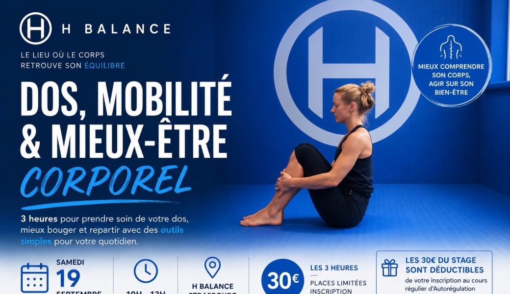 DOS, MOBILITÉ & MIEUX-ÊTRE CORPOREL  Stage découverte d' Autorégulation Physique