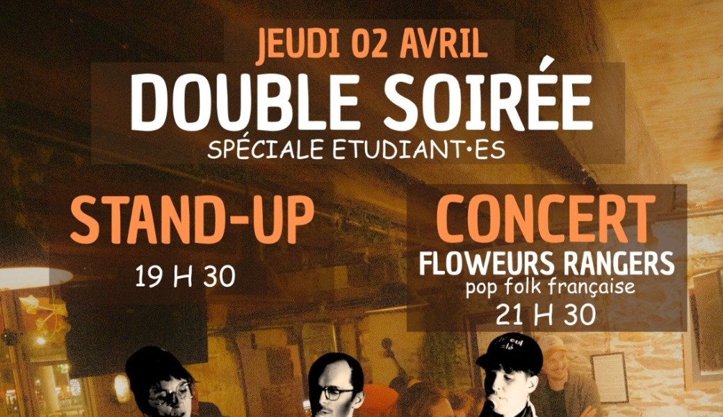 Double soirée - spéciale étudiante (Stand Up + concert)