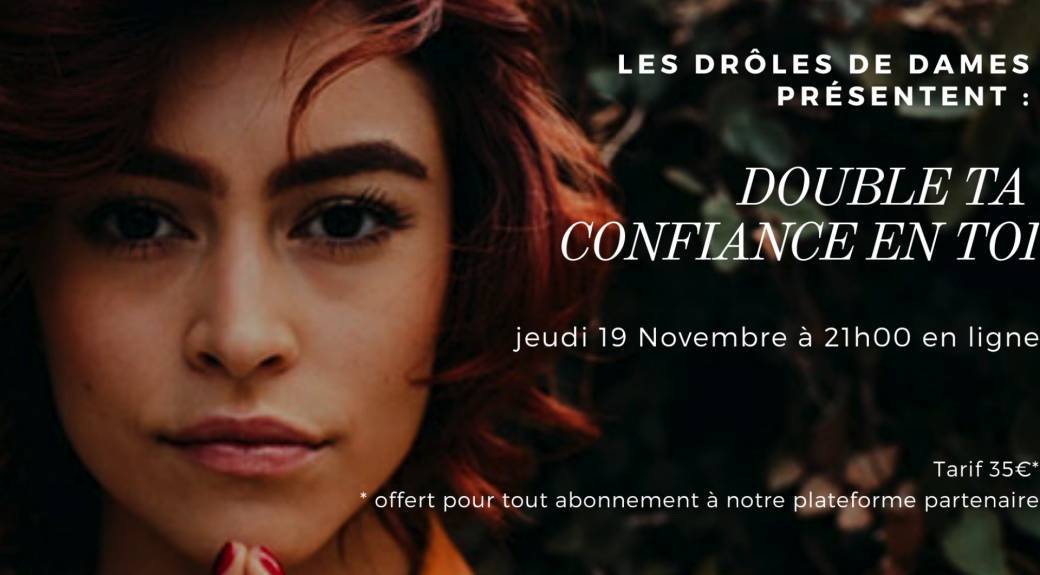 Double ta confiance en Toi