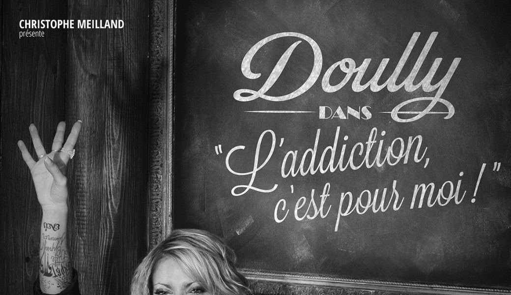 Doully - L'addiction c'est pour moi