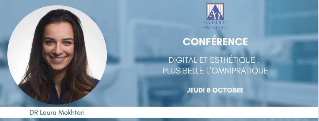 Dr Mokhtari - Digital et esthétique : plus belle l'omnipratique