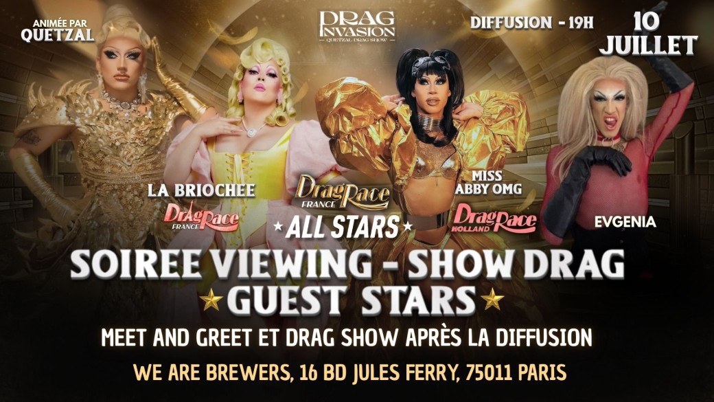 Drag Invasion : Soirée Viewing All stars - Drag Show