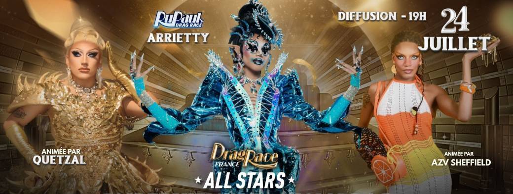Drag Invasion : Viewing All Stars + Drag Show Avec Arrietty