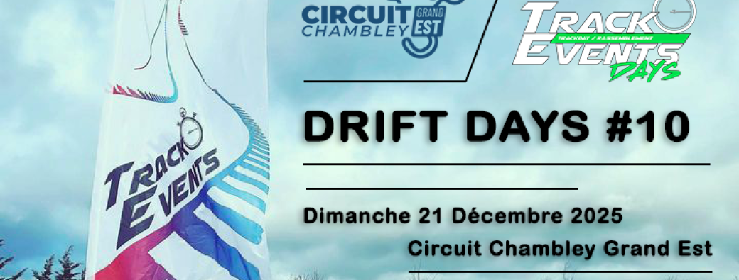 DRIFT DAYS #10 by TRACK EVENTS