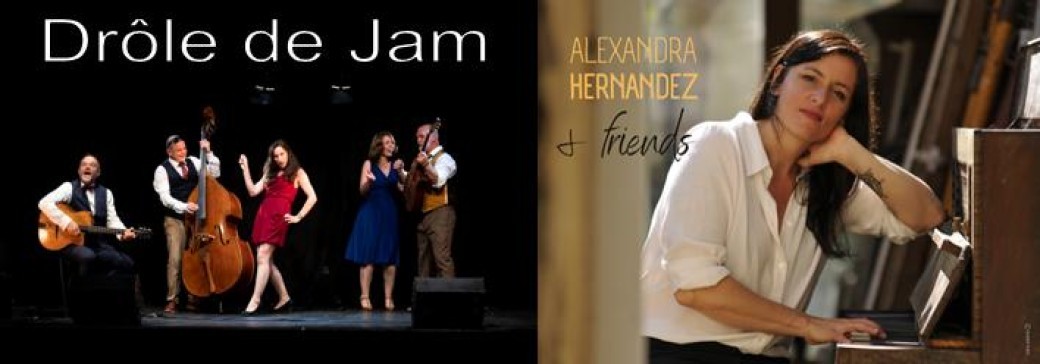 Drôle de Jam et en intro Alexandra Hernandez invite...