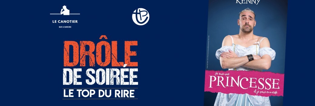 Drôle de soirée - KENNY - Je suis une princesse