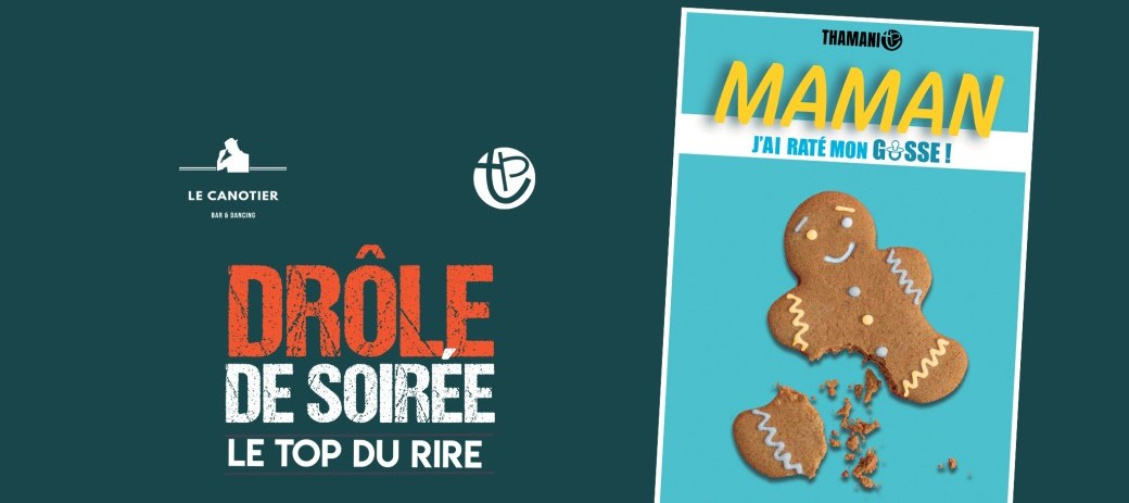 Drôle de soirée - Maman j'ai raté mon gosse !