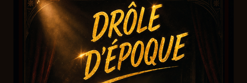 Drôle d'époque