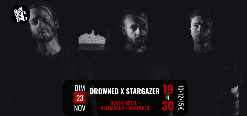 Drowned x Stargazer (Death Metal • Allemagne • Australie)