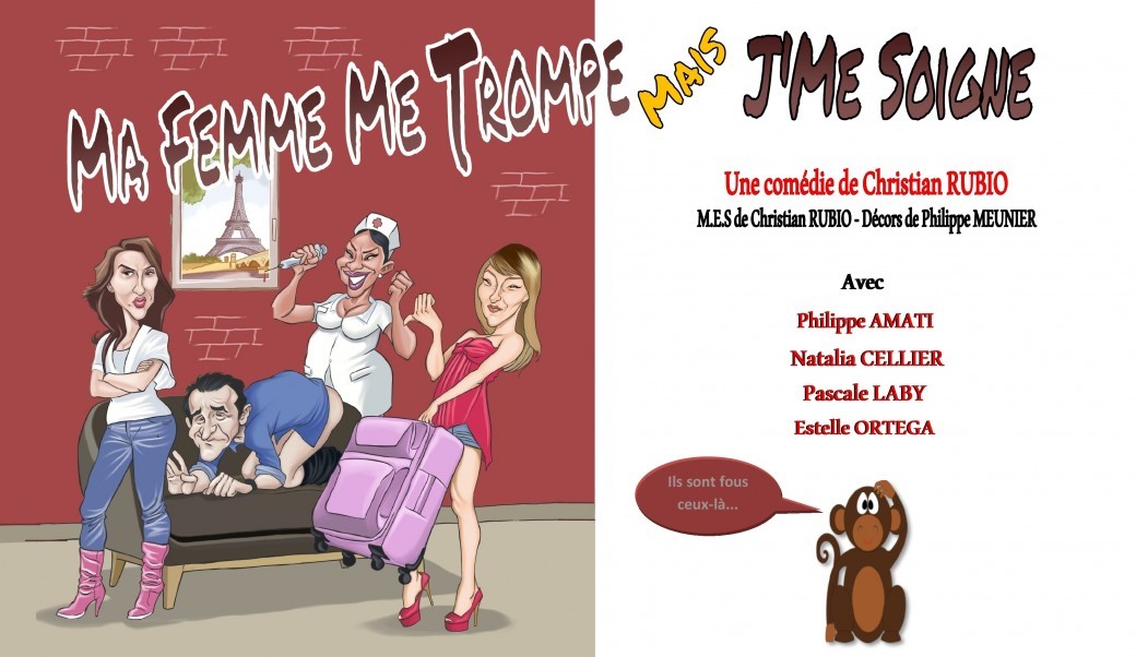 Ma Femme Me Trompe, Mais J'Me Soigne Ma Femme Me Trompe, Mais J'Me Soigne