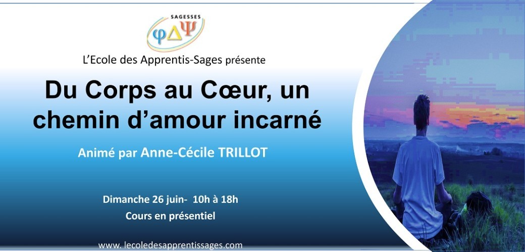 Du Corps au Cœur, un chemin d’amour incarné.