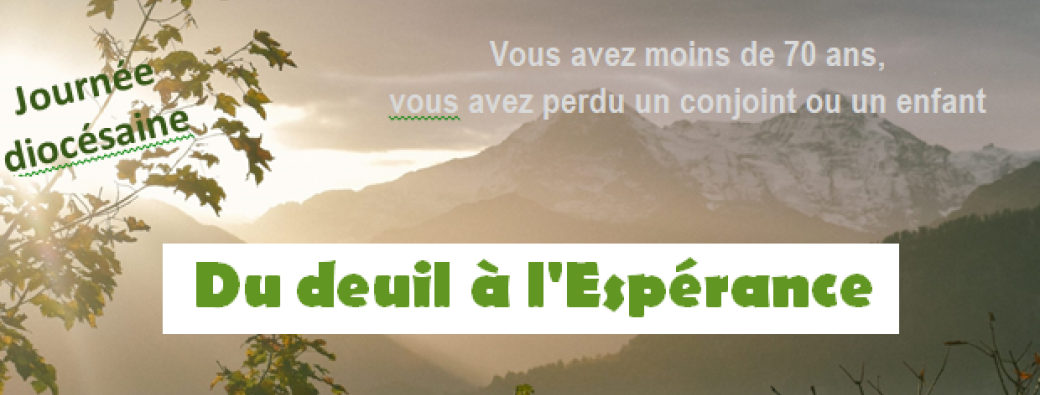 Du deuil à l'Espérance