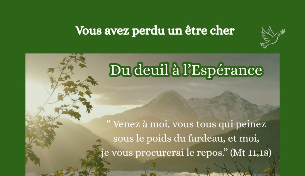 Du Deuil à l'Espérance