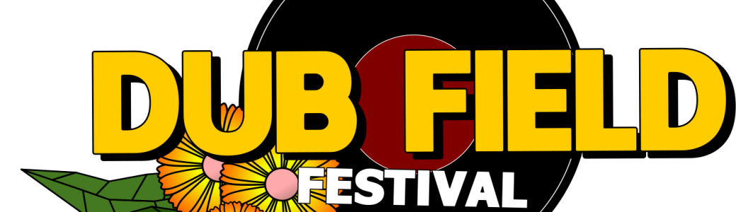 Dub Field Festival