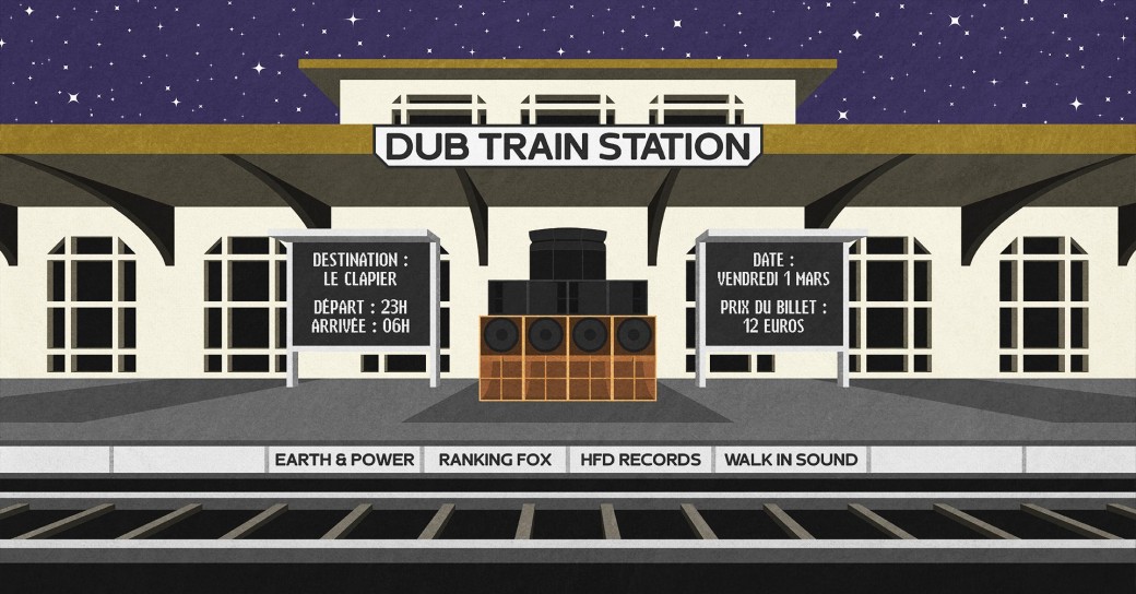 Dub Train Station #1 - Earth&Power, Ranking Fox, HFD Records, Walk In Sound