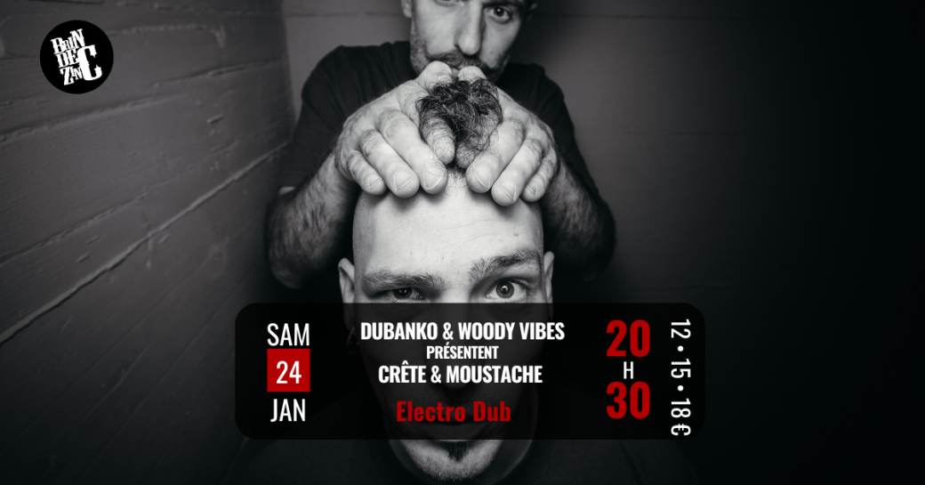 Crête et Moustache "Dubanko & Woody Vibes" (Electro Dub)