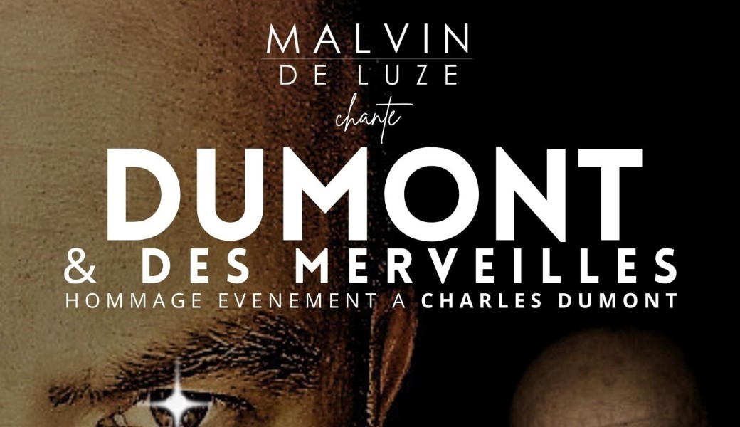 DUMONT ET DES MERVEILLES - Hommage Evènement à Charles Dumont