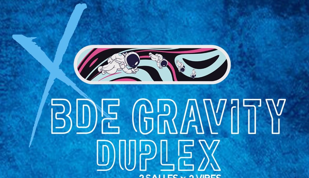DUPLEX CLUB x BDEGRAVITY 