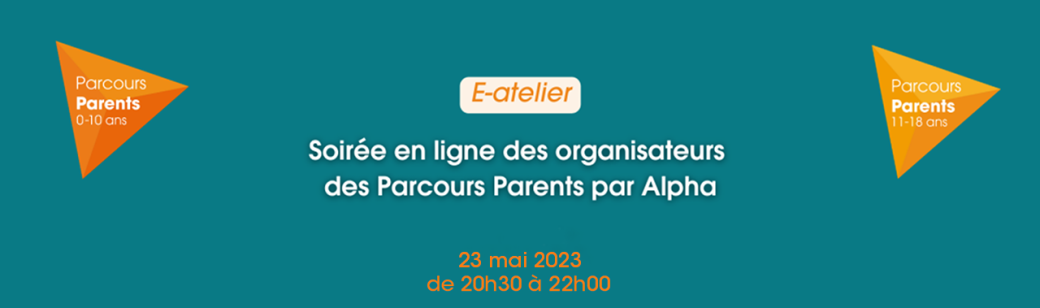 E-Atelier Parents -  En ligne E-Atelier Parents -  En ligne