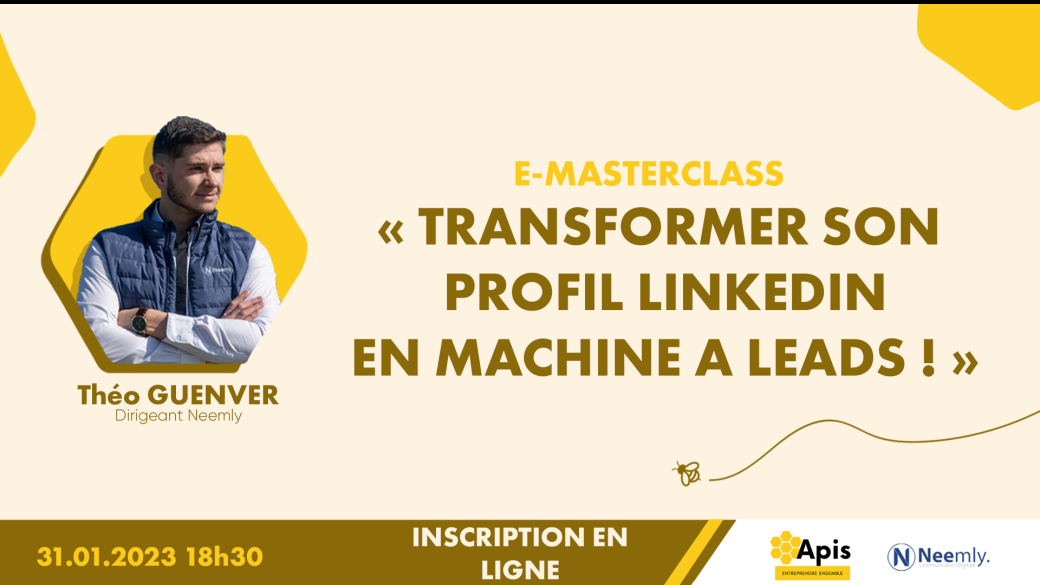 E-masterclass - Transformer son profil LinkedIn en machine à leads