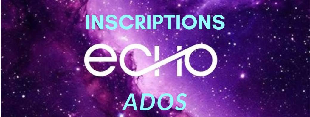 ECHO 2026 - INSCRIPTIONS - ADOS - AMIENS