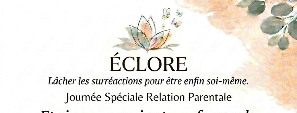 ECLORE,  Journée Spéciale Relation Parentale - 20 juin 26