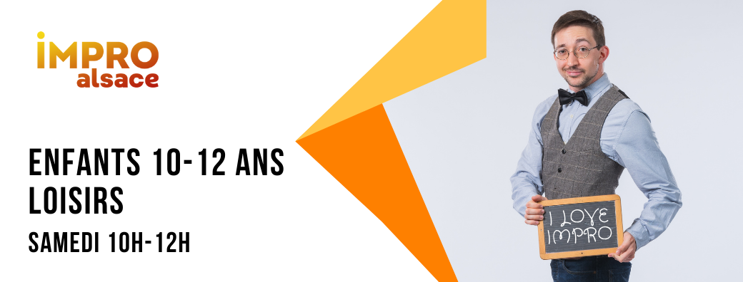 ECOLE 23-24 - Enfants 10-12ans - Samedi 10h-12h