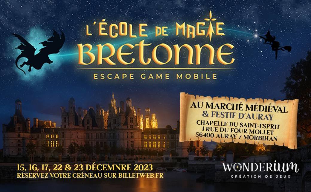 L'école de magie bretonne au marché médiéval d'Auray de Noël