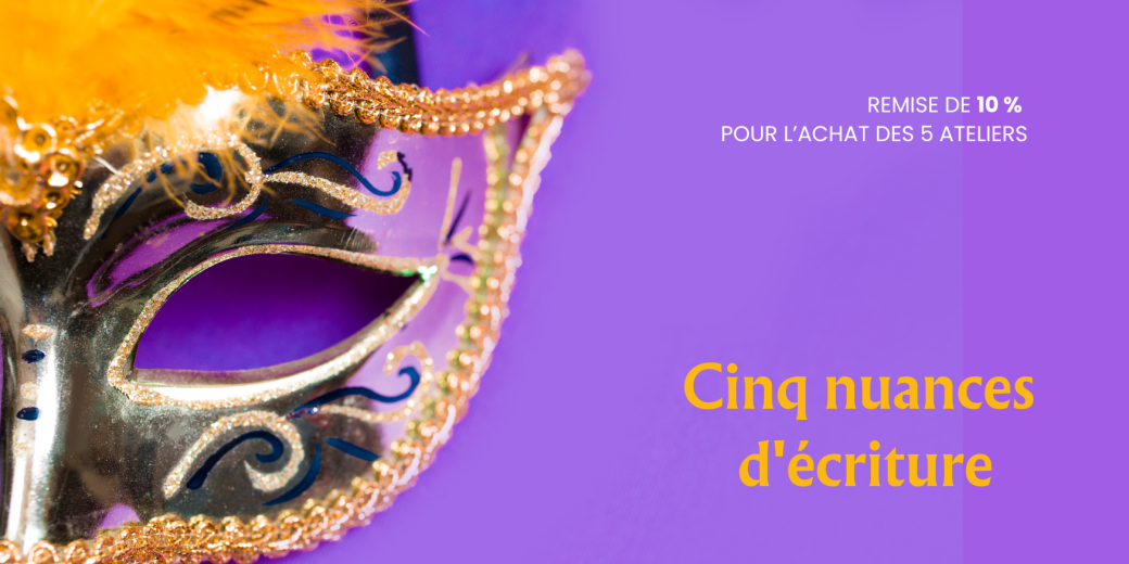 Cinq nuances d'écriture