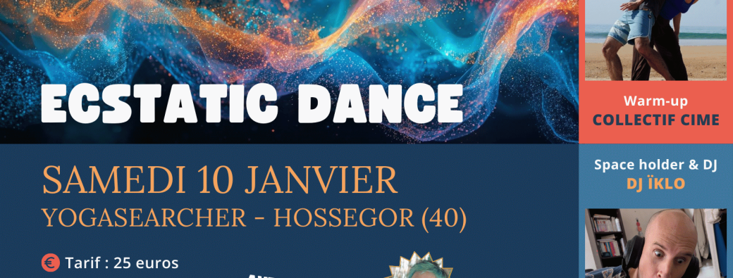 Ecstatic Dance - 10 janvier 2025 au Yoga Searcher Hossegor