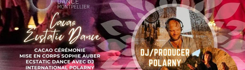 Cacao Ecstatic Dance 16/04/24 avec DJ/Producer Polarny