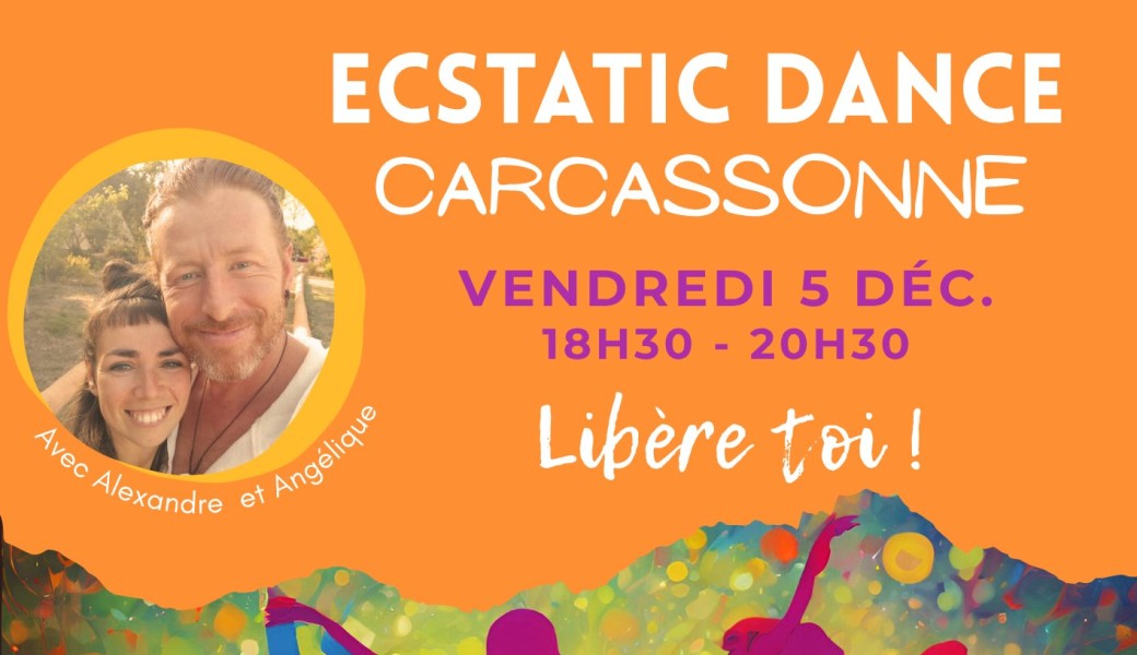 Ecstatic Dance CARCASSONNE - Décembre 2025