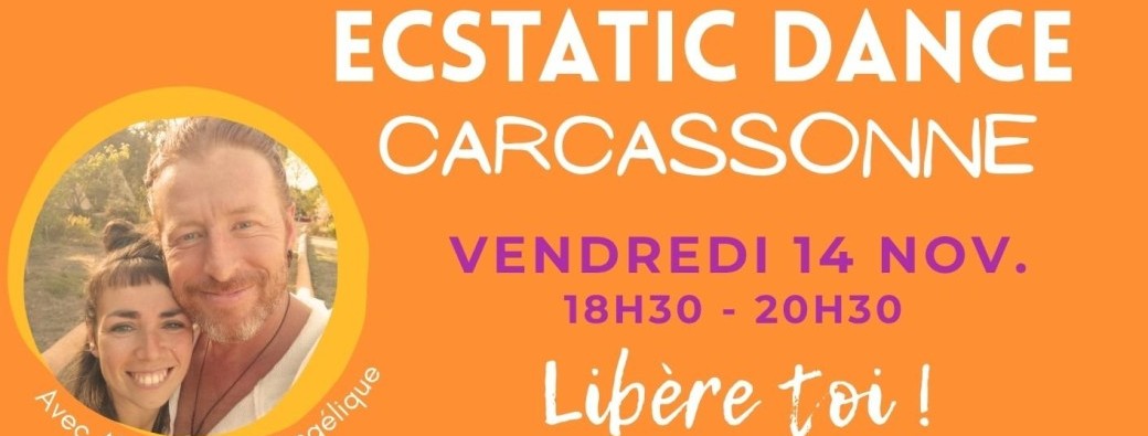 Ecstatic Dance - CARCASSONNE