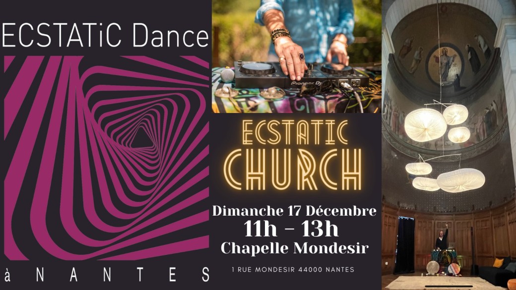 Ecstatic (Dance) Church à La Chapelle Mondesir 