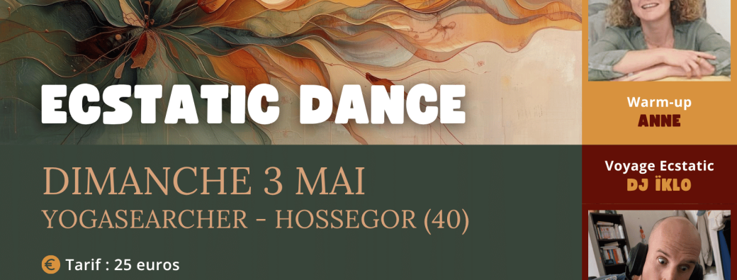 Ecstatic Dance Hossegor - Dimanche 3 mai