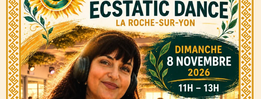 ECSTATIC DANCE LA ROCHE SUR YON #12