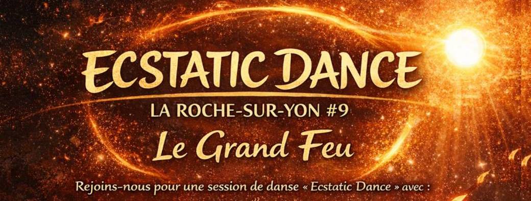 ECSTATIC DANCE LA ROCHE SUR YON #9