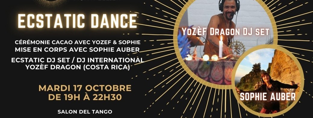 Ecstatic Dance Montpellier 17/10 - YoZèF Dragon DJ Set (Costa Rica)