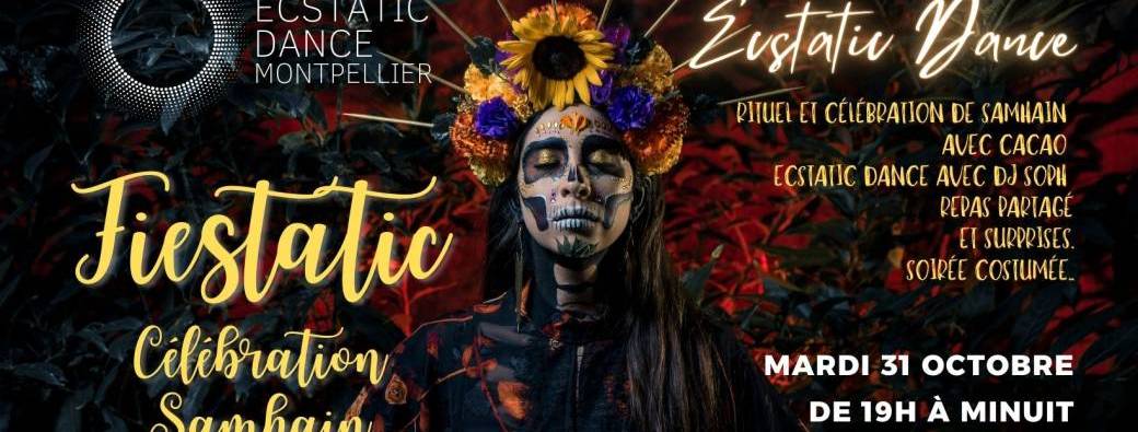 Ecstatic Dance Montpellier 31/10 - Fiestatic Célébration Samhain