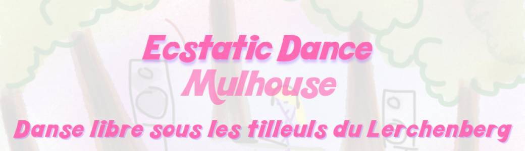 Ecstatic Dance Mulhouse avec Aniketa (DE)