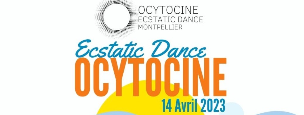 Ecstatic Dance Ocytocine 14/04/24