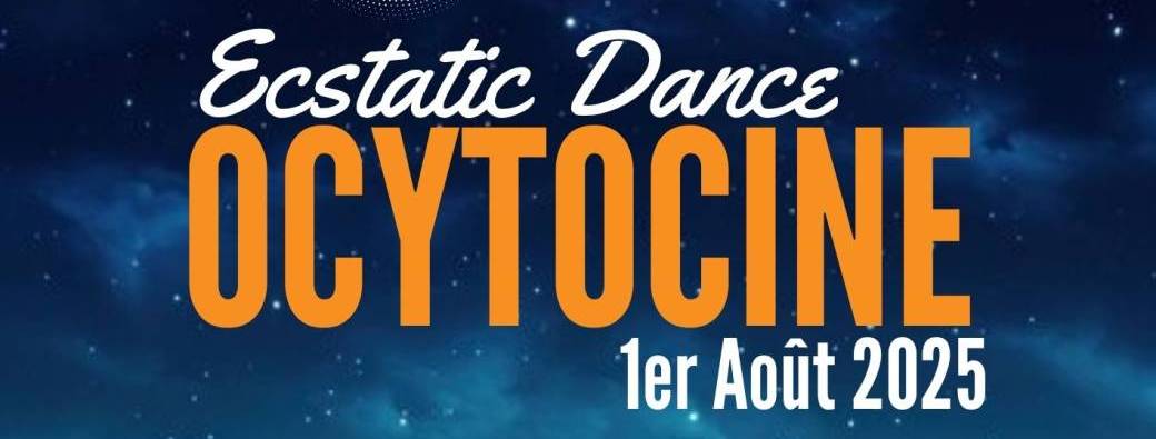 Ecstatic Dance Ocytocine Vendredi 1er Août - Plage de l'Espiguette