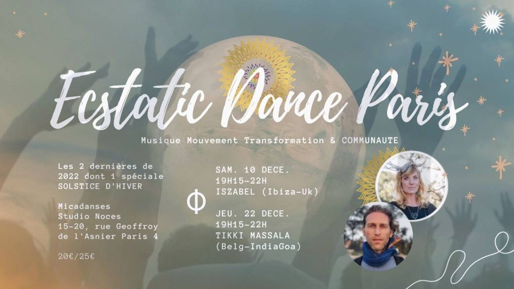 notre Rassemblement Ecstatic Dance Paris*** notre Rassemblement Ecstatic Dance Paris***